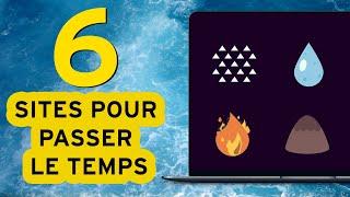 6 SITES GRATUITS POUR PASSER LE TEMPS !