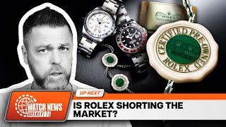 Is Rolex Shorting the Market? | 7.28.2024 Watch News Weekly