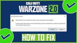 Fix: Call of Duty Warzone 2 0 Gpu Driver Version Error