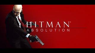 Hitman: Absolution I Вечерний стрим - 812Legion