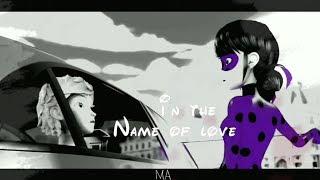 Miraculous LadyBug | In the name of love~