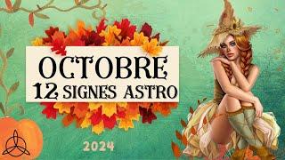 OCTOBRE SIGNES ASTROS  Amorcez... ‍ 2024  Signe par Signe / Général , Pro , Sentimental 