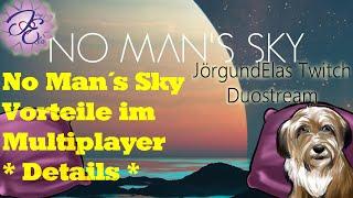  No Man´s Sky Vorteile im Multiplayer was geht