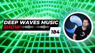 Deep Waves Music SHOW 184©️ | Best Premier Electronic Dance Music from around the World |