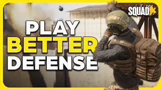 HOW TO PLAY BETTER DEFENSE IN SQUAD!