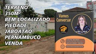 Terreno 354m², Piedade, Jaboatão dos Guararapes - Pernambuco. VENDA. (Preço na Descrição)