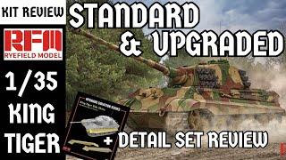 RFM 1/35 King Tiger - Standard & Upgraded | REVIEW