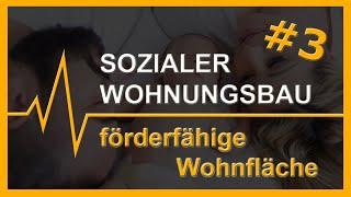 # 3 Sozialer Wohnungsbau | förderfähige Wohnfläche