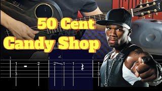 50 Cent - Candy Shop ( Guitar Tutorial )