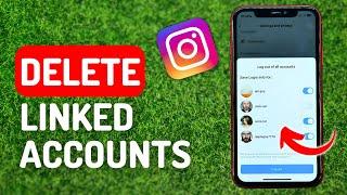 How to Delete Instagram Linked Accounts - Full Guide