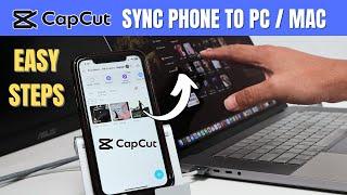 How to Sync CapCut Phone to PC