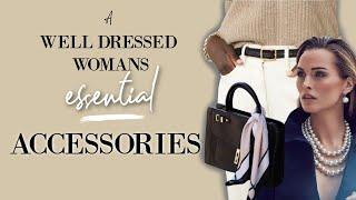 6 ESSENTIAL Accessories of a Well Dressed Woman