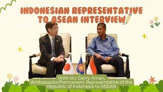 Ambassador Kiya interviewed Ambassador/Permanent Representative of Indonesia to ASEAN p.1