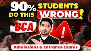 BIG MISTAKES! BCA Admissions 2025 Check Most Students Do This Wrong! #bca #bcaadmission #bcacourse