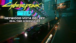 Cyberpunk 2077 Heywood: Impulse Radio Real Time Screensaver