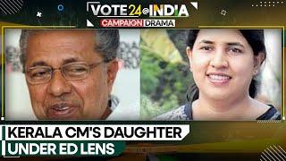 India: ED files money laundering case against Kerala CM Pinarayi Vijayan's daughter Veena | WION