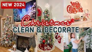 NEW 2024 Ultimate Christmas Clean and Decorate With Me