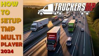 How to download and setup TruckersMP Multiplayer for ATS and ETS2 2024 * 1.50 Guide refresh