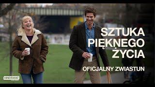 SZTUKA PIĘKNEGO ŻYCIA | Oficjalny zwiastun | Kino Świat