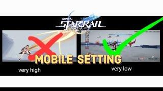 why You should play honkai star rail mobile  very low graphic settings