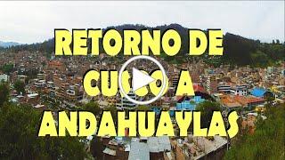 Retorno de Cuzco a Andahuaylas Apurimac