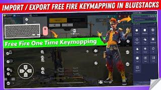 How to Import / Export Free Fire Keymapping in Bluestacks | One Time Free Fire Keymapping BlueStacks