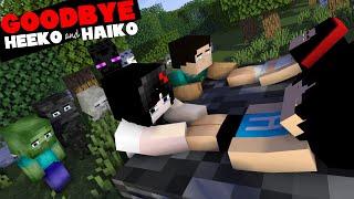 Minecraft, GOODBYE HEEKO AND HAIKO - VERY SAD STORY MINECRAFT