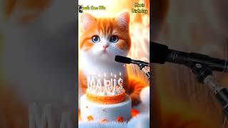 HAPPY BIRTHDAY TO YOU MARIS | HAPPY BIRTHDAY SONG WITH NAMES | Adorable Cute Cat  #cat  #cute
