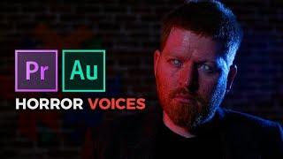 Easy Ghost, Demon, Monster Voices Tutorial - Premiere & Audition