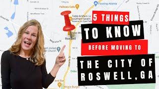 Five Things to Know Before Moving to the City of Roswell, GA