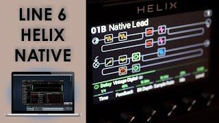 LINE 6 HELIX NATIVE | Awesome Guitar Tones for your DAW