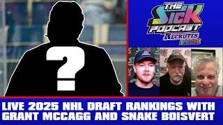 LIVE 2025 NHL Draft Rankings with Grant McCagg And Simon 'Snake' Boisvert! - Prospect Talk #97