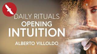 Opening INTUITION - Alberto Villoldo