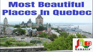 Most Beautiful Places In Quebec