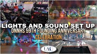 LIGHTS AND SOUND SET UP FOR DNNHS 59th FOUNDING ANNIVERSARY CELEBRATION 2025 Powered by UMD PRO