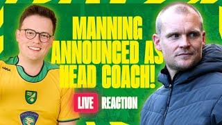  LIAM MANNING OFFICIALLY ANNOUNCED AS NORWICH CITY HEAD COACH | LIVE REACTION