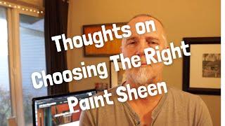 Choosing The Right Paint Sheen