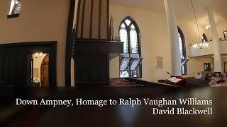 Prelude on Down Ampney (Homage to Ralph Vaughan Williams)- David Blackwell