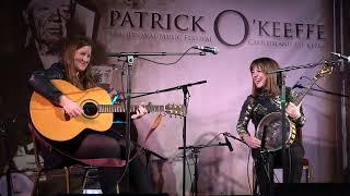 Angelina Carberry & Sinead Egan - Patrick O'Keeffe Traditional Music Festival