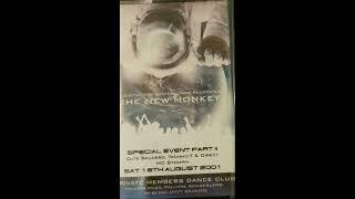 THE NEW MONKEY SAT 18TH AUG 2001 ( SPECIAL EVENT PT-2 )