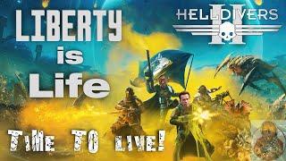 Helldivers 2 - Let LIBERTY Live