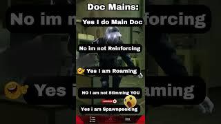 R6 Doc Mains‍️#r6memes#rainbowsix #memes #r6 #facts#viralshort#r6daily #doc#gaming#r6hub #comedy