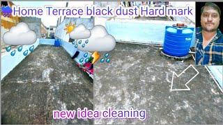 House Terrace Rain problem black dust Hard mark easy clean Hindi