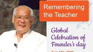 REMEMBERING THE TEACHER - Global Celebration of Founder's Day