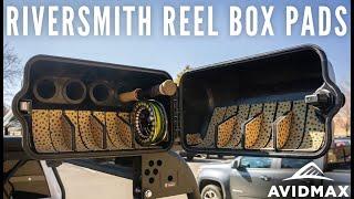 How to Install Riversmith Reel Box Pads | AvidMax Gear Reviews