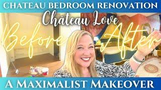 CHATEAU BEDROOM RENOVATION | Before, After & BIG REVEAL! @ChateauLove