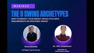 Terry Rowles Webinar - 9 Archetypes and How to Find Your Perfect Swing Using Sportsbox - Part 1