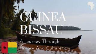 Guinea-Bissau: A Journey Through Its History and Culture