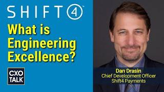 How to Achieve Software Development Excellence (with Intevity and Shift4) - CXOTalk #771