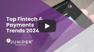 Top Fintech & Payments Trends 2024